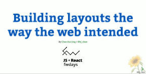 Building layouts the way the web intended