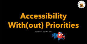 Accessibility With(out) Priorities