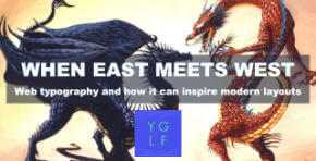 When East meets West: web typography and how it can inspire modern layouts