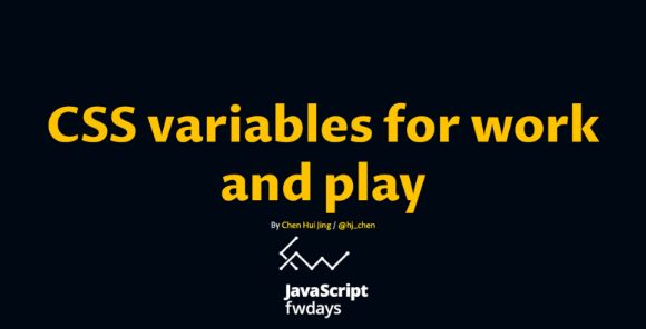 CSS variables for work and play