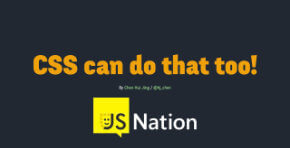 CSS can do that too!