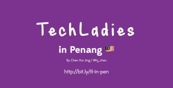 TechLadies in Penang 🇲🇾